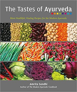 The Modern Ayurvedic & The Tastes of Ayurveda